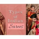 15 Different Types of Sarees In India 