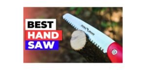11 Best Hand Saw Brands In India