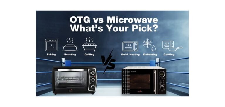 OTG vs Microwave: Which Is Better for Baking in India? (Honest Comparison)