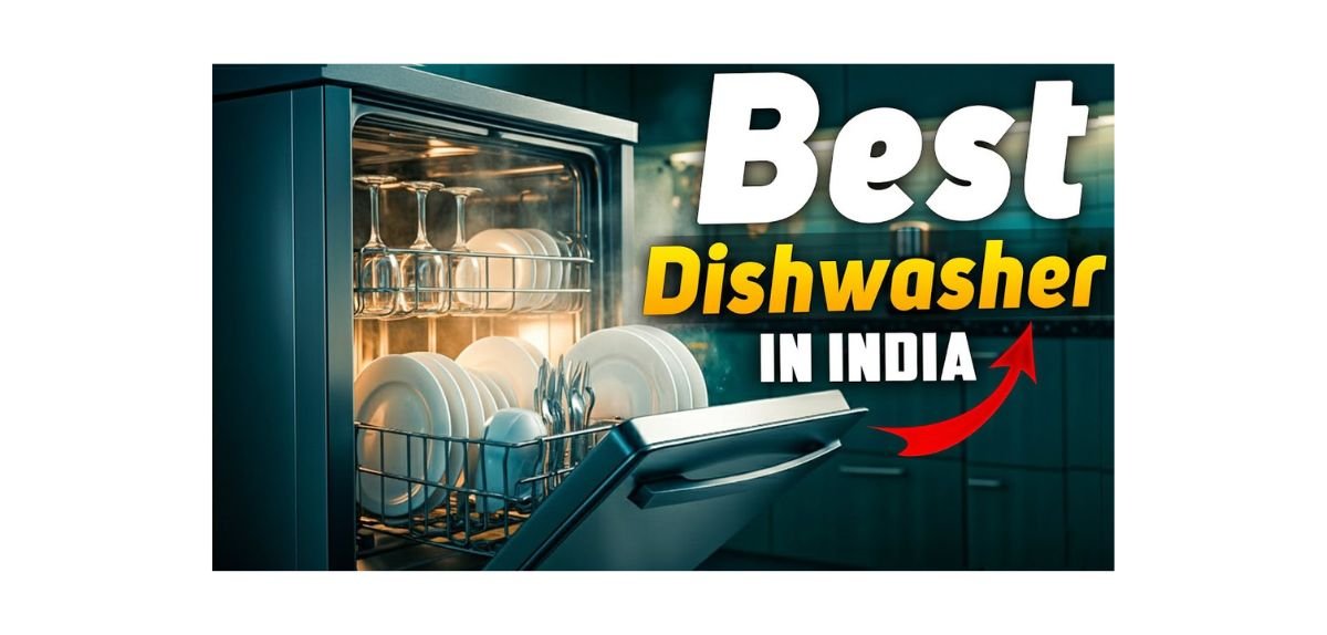 Best Dishwasher for Indian Homes