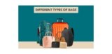 8 Different Types of Bags for Men & Women 